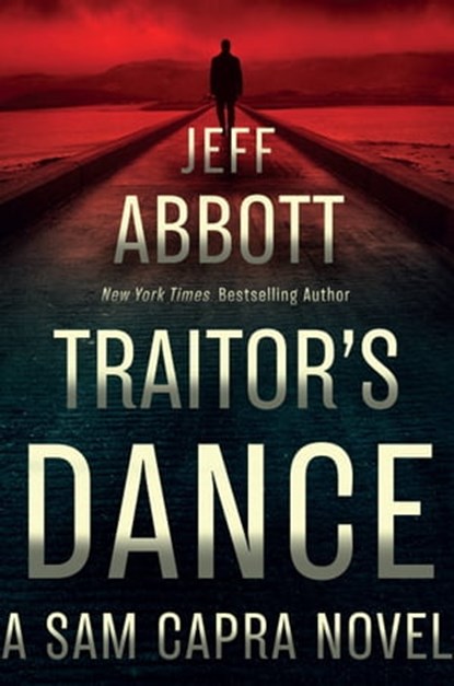 Traitor's Dance, Jeff Abbott - Ebook - 9781538708767