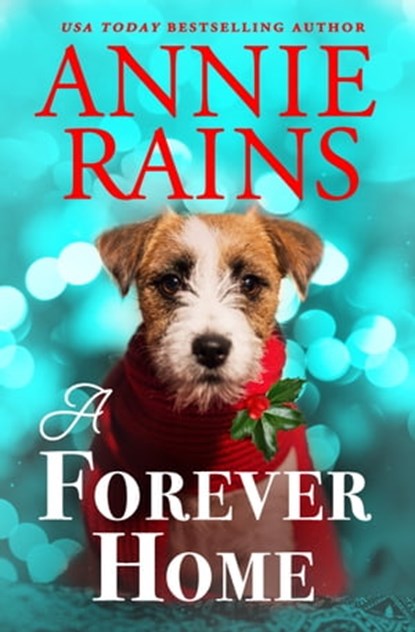 A Forever Home, Annie Rains - Ebook - 9781538708811