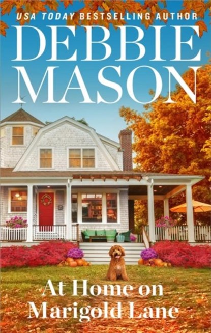 At Home on Marigold Lane, Debbie Mason - Paperback - 9781538708989