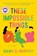 These Impossible Things, Salma El-Wardany - Paperback - 9781538709313