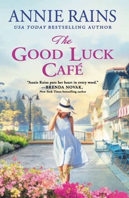 The Good Luck Cafe, Annie Rains - Paperback - 9781538710081
