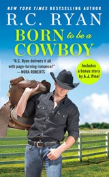Born to Be a Cowboy - R.C. Ryan - 9781538711194