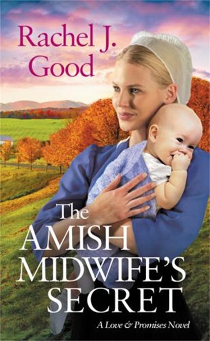 The Amish Midwife's Secret, Rachel J. Good - Paperback - 9781538711286
