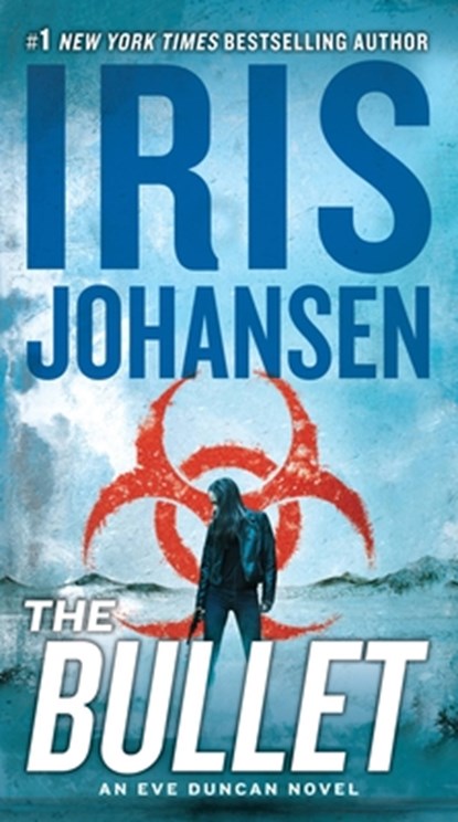 The Bullet, Iris Johansen - Paperback - 9781538713181