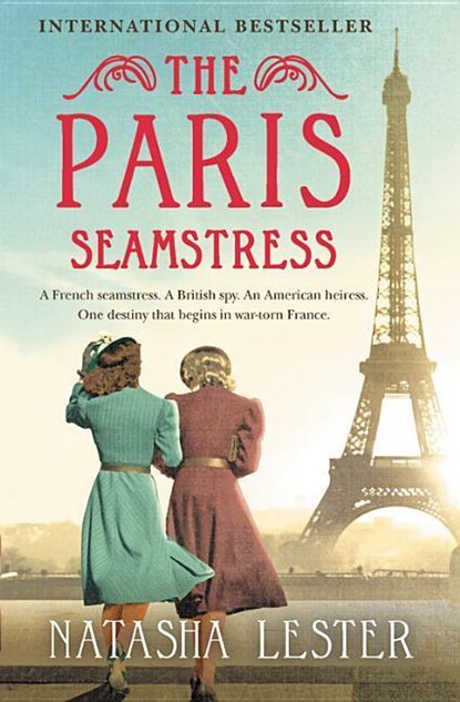 PARIS SEAMSTRESS, Natasha Lester - Paperback - 9781538714775