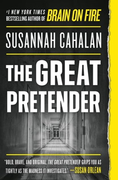 The Great Pretender, Susannah Cahalan - Ebook - 9781538715260