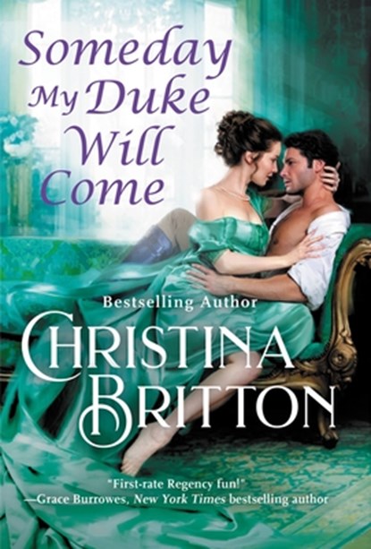 Someday My Duke Will Come, Christina Britton - Paperback - 9781538717509