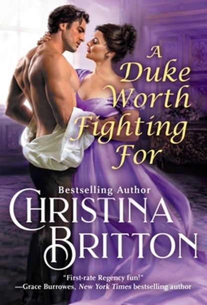 A Duke Worth Fighting For, Christina Britton - Paperback - 9781538717554