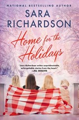Home for the Holidays - Sara Richardson - 9781538718216