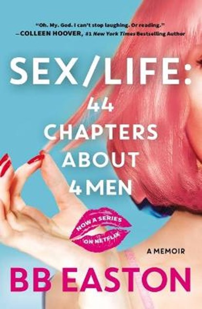 Sex/Life, EASTON,  BB - Paperback - 9781538718339