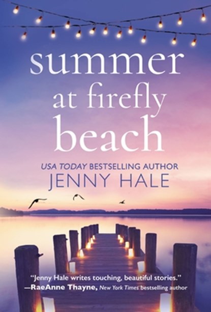 Summer at Firefly Beach, Jenny Hale - Paperback - 9781538718896