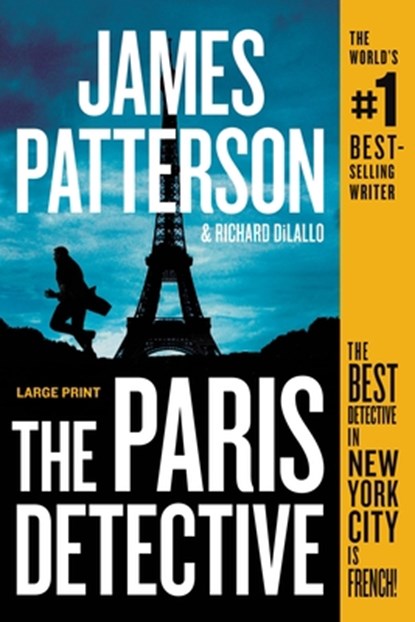 The Paris Detective, James Patterson - Paperback - 9781538719046