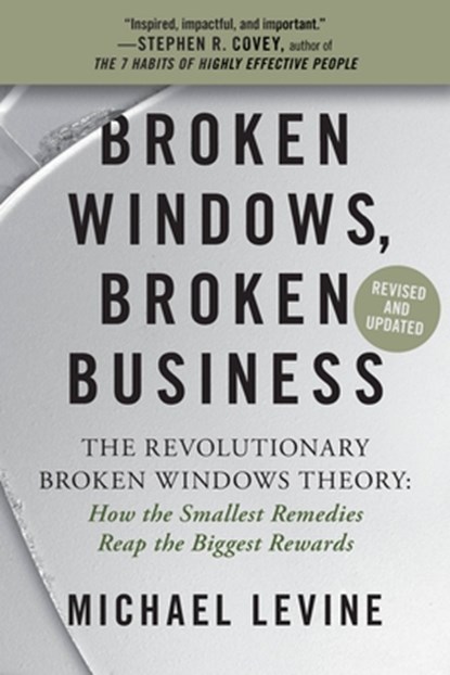 Broken Windows, Broken Business (Revised and Updated), Michael Levine - Paperback - 9781538719275