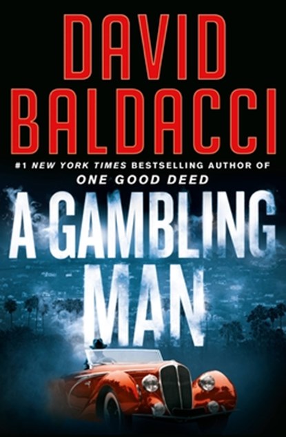GAMBLING MAN, David Baldacci - Paperback - 9781538719688