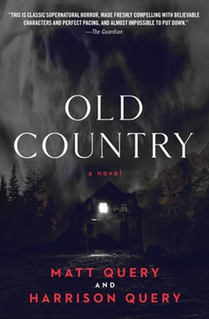 Query, M: Old Country, Matt Query ; Harrison Query - Paperback - 9781538721193