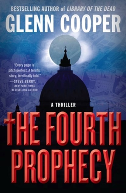 The Fourth Prophecy, Glenn Cooper - Paperback - 9781538721247