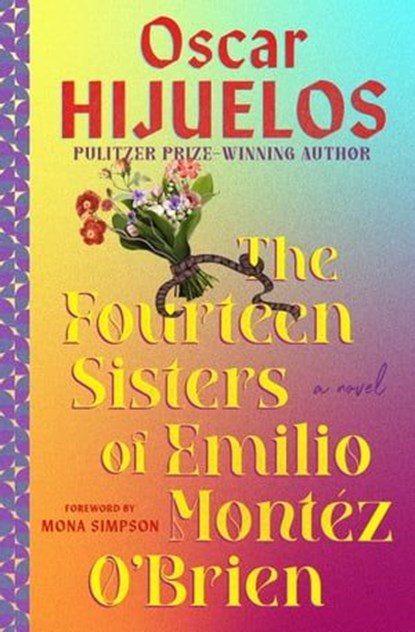 The Fourteen Sisters of Emilio Montez O'Brien, Oscar Hijuelos - Ebook - 9781538722244