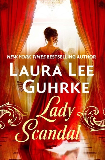 Lady Scandal, Laura Lee Guhrke - Paperback - 9781538722640