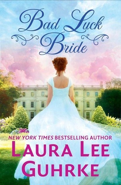 Bad Luck Bride, Laura Lee Guhrke - Paperback - 9781538722664