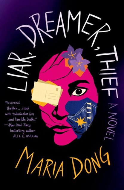 Liar, Dreamer, Thief, Maria Dong - Paperback - 9781538723487