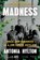 Madness, Antonia Hylton - Paperback - 9781538723708