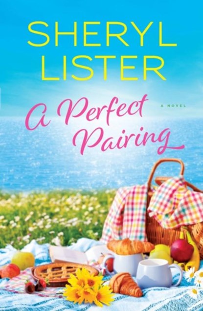 A Perfect Pairing, Sheryl Lister - Paperback - 9781538724194