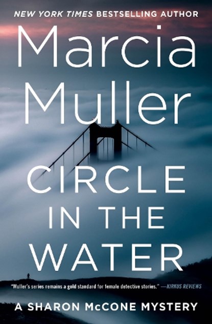 Circle in the Water, Marcia Muller - Paperback - 9781538724538