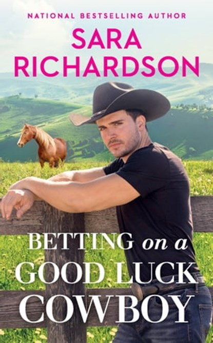 Betting on a Good Luck Cowboy, Sara Richardson - Ebook - 9781538725917