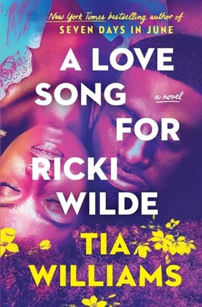 A Love Song for Ricki Wilde, Tia Williams - Paperback - 9781538726716