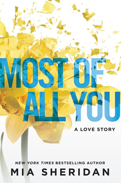 Most of All You, Mia Sheridan - Paperback - 9781538727348