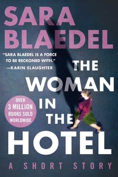 The Woman in the Hotel, Sara Blaedel - Ebook - 9781538732908