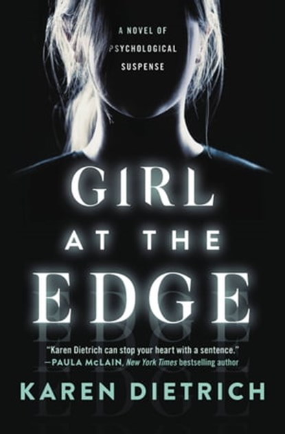 Girl at the Edge, Karen Dietrich - Ebook - 9781538732946