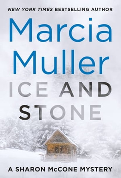 Ice and Stone, Marcia Muller - Ebook - 9781538733172