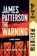 WARNING -LP, PATTERSON,  James ; Wells, Robison - Paperback - 9781538733707