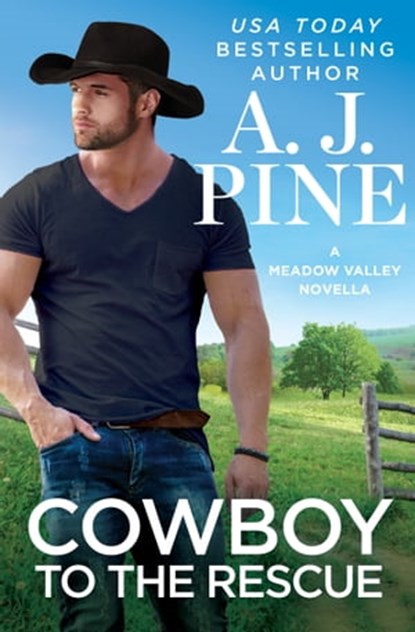Cowboy to the Rescue, A.J. Pine - Ebook - 9781538734070