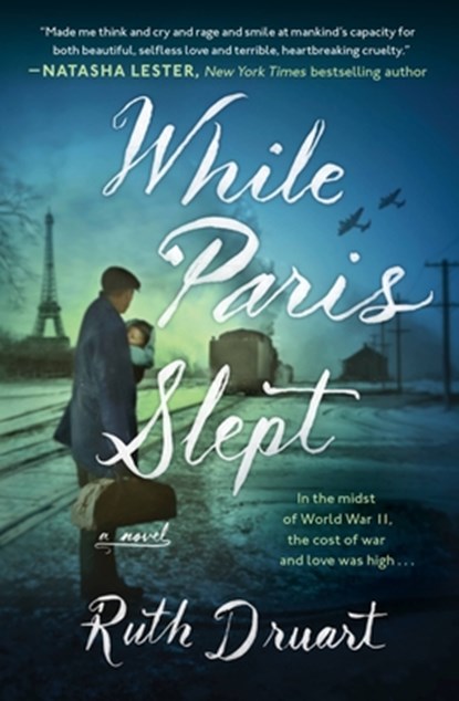 WHILE PARIS SLEPT, Ruth Druart - Paperback - 9781538735190