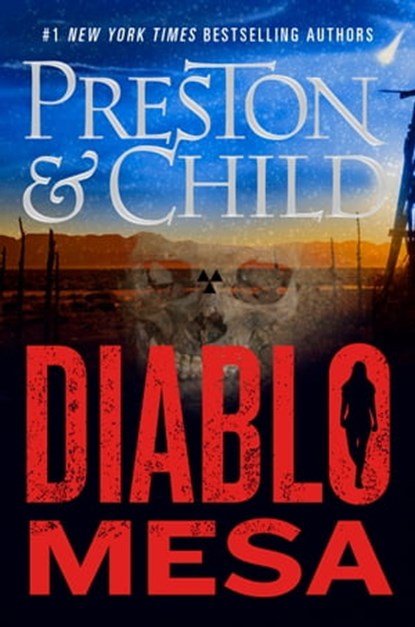 Diablo Mesa, Douglas Preston ; Lincoln Child - Ebook - 9781538736739