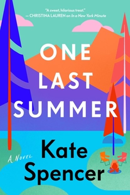 One Last Summer, Kate Spencer - Gebonden - 9781538737668