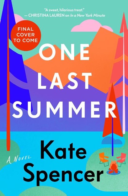 One Last Summer, Kate Spencer - Paperback - 9781538737682