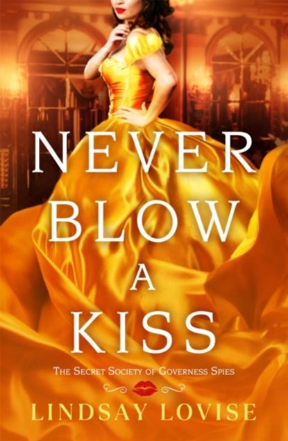 Never Blow a Kiss, Lindsay Lovise - Paperback - 9781538740538