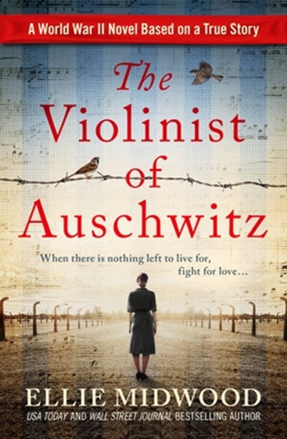 The Violinist of Auschwitz, Ellie Midwood - Paperback - 9781538741146