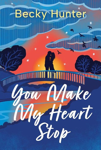 You Make My Heart Stop, Becky Hunter - Paperback - 9781538741818