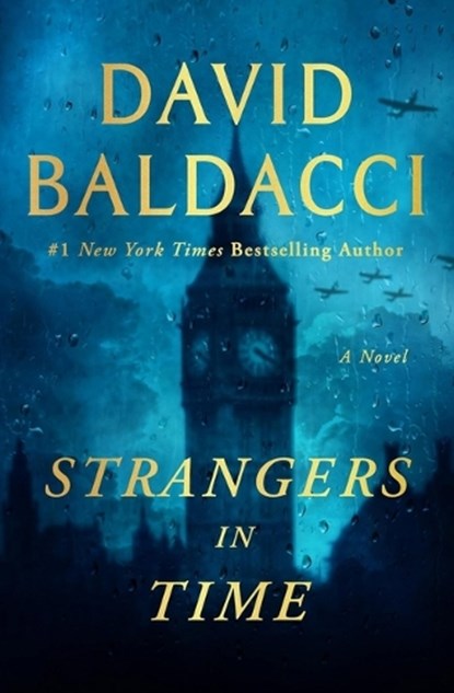 Strangers in Time: A World War II Novel, David Baldacci - Paperback - 9781538742075