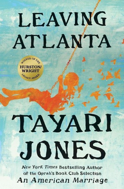 Leaving Atlanta, Tayari Jones - Paperback - 9781538742105