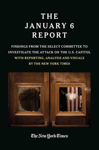 THE JANUARY 6 REPORT, The January 6 Select Committee ; The New York - Paperback - 9781538742150