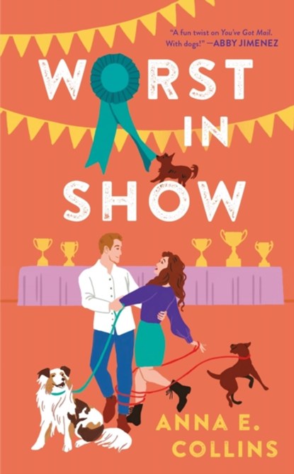 Worst in Show, Anna E. Collins - Paperback - 9781538742297