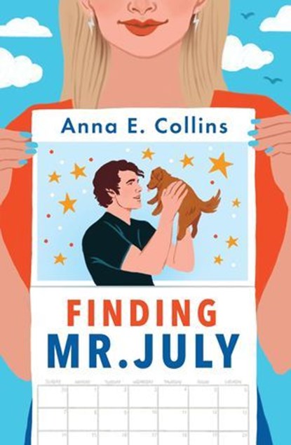 Finding Mr. July, Anna E. Collins - Ebook - 9781538742334
