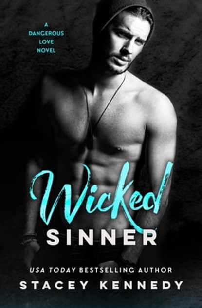 Wicked Sinner, Stacey Kennedy - Ebook - 9781538746967