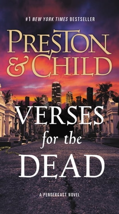 Verses for the Dead, Douglas Preston ; Lincoln Child - Ebook - 9781538747186
