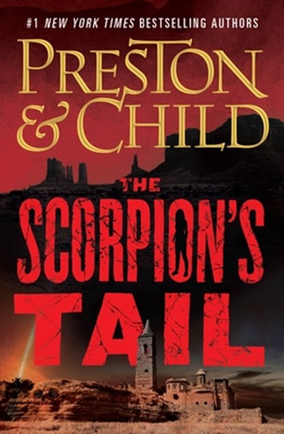 The Scorpion's Tail, Douglas Preston - Paperback - 9781538747285